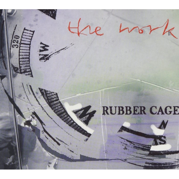 Work - Rubber Cage