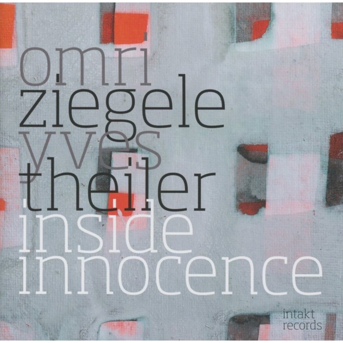 Omri Ziegele & Yves Theiler - Inside Innocence