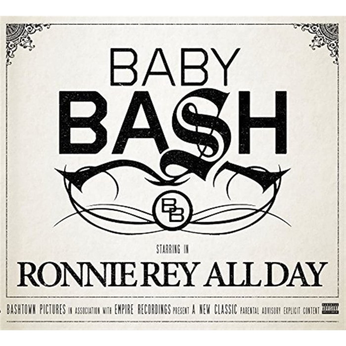 Baby Bash - Ronnie Rey All Day