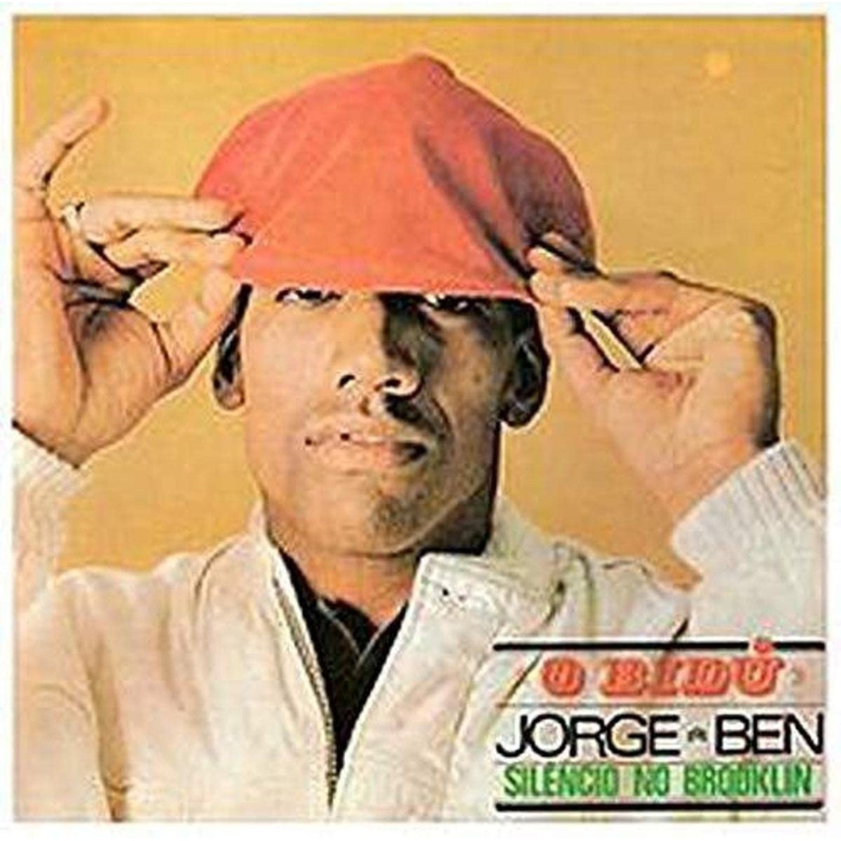 Jorge Ben - O Bidú: Silêncio No Brooklin