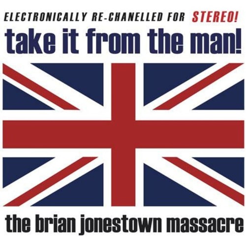 The Brian Jonestown Massacre - Take It From The Man!