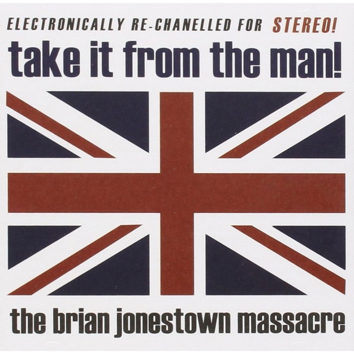 The Brian Jonestown Massacre - Take It From The Man!