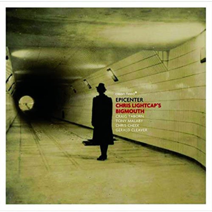 Chris Lightcap's Bigmouth - Epicenter