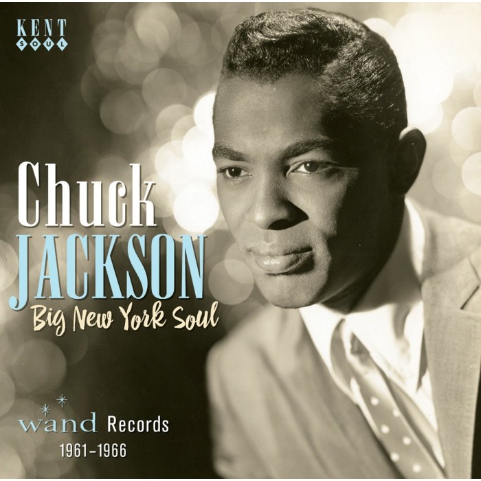 Chuck Jackson - Big New York Soul Wand Records 1961-1966
