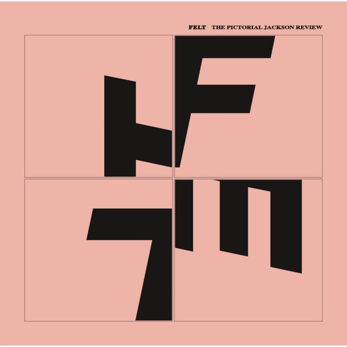 Felt - The Pictorial Jackson Review