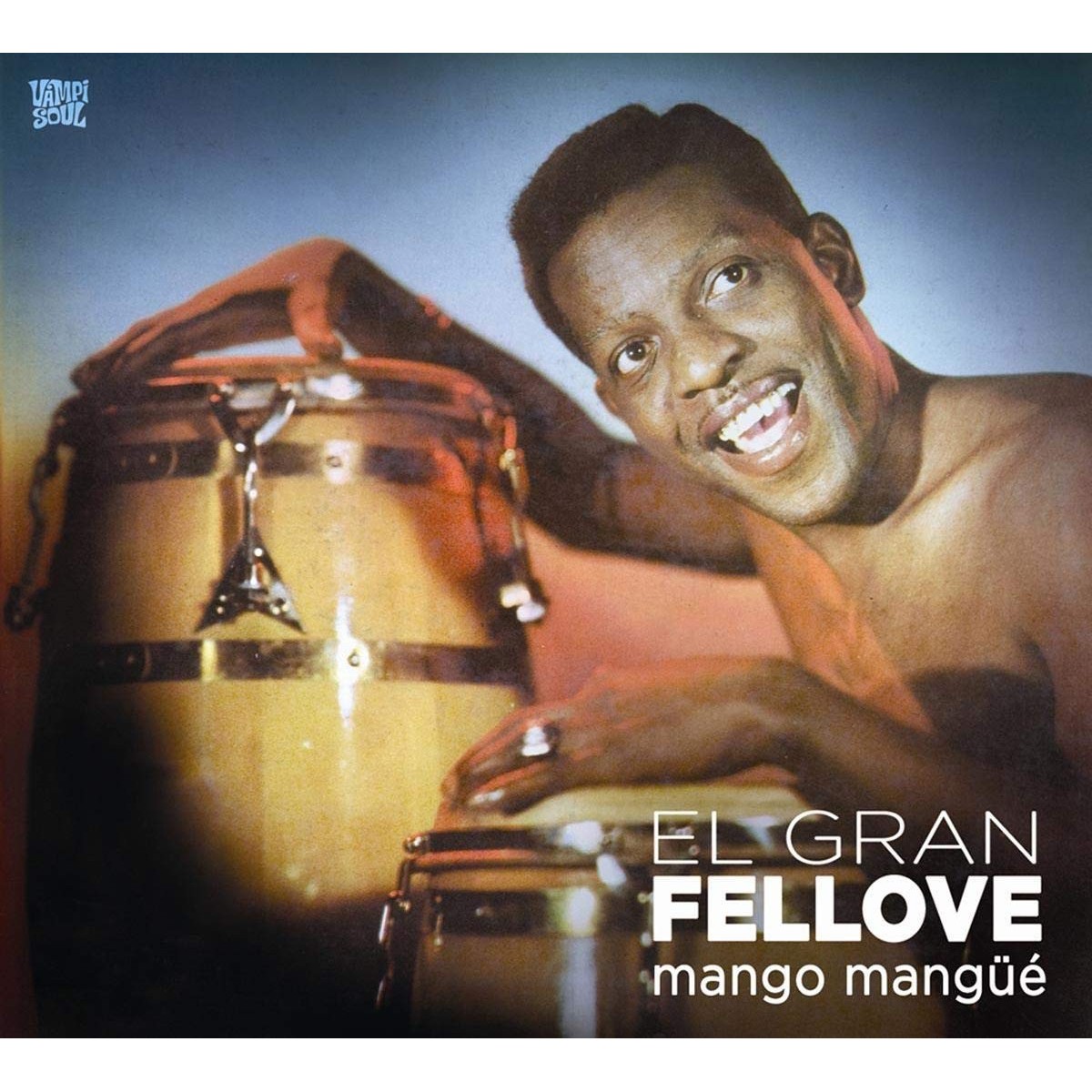 Gran Fellove - Mango Mangüé