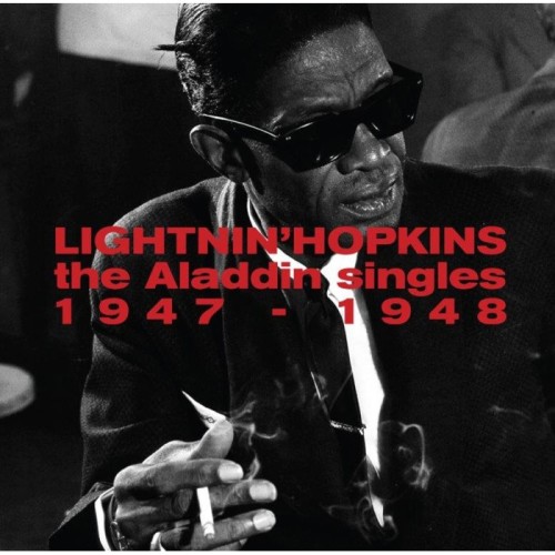 Lightnin' Hopkins - The Aladdin Singles 1947-1948