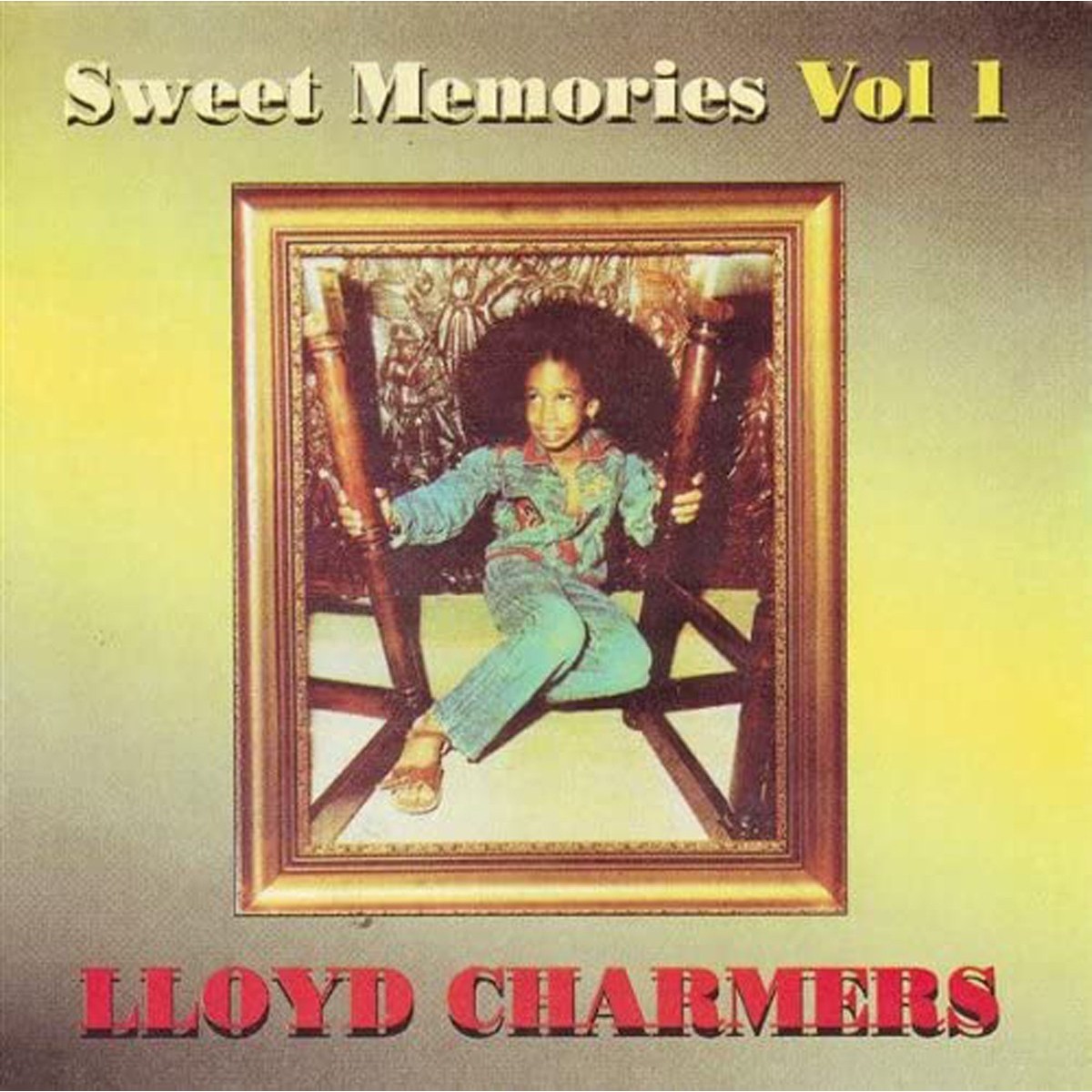 Lloyd Charmers - Sweet Memories Volume 1