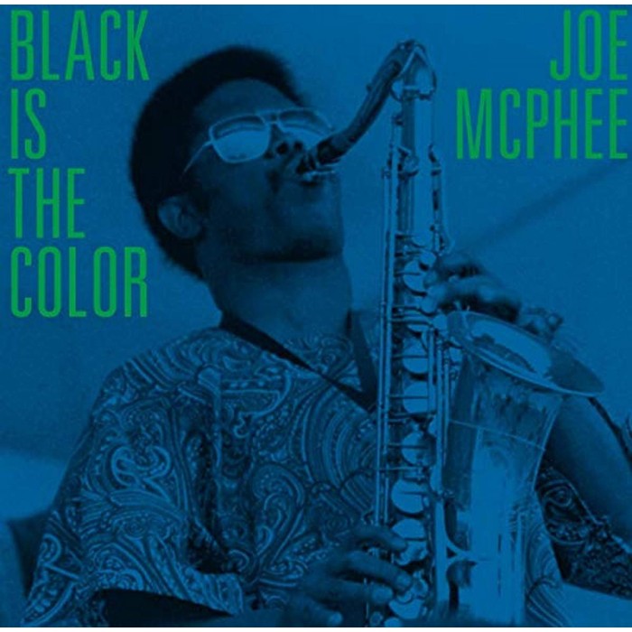 Joe McPhee - Black Is The Color: Live In Poughkeepsie And New Windsor, 1969-70