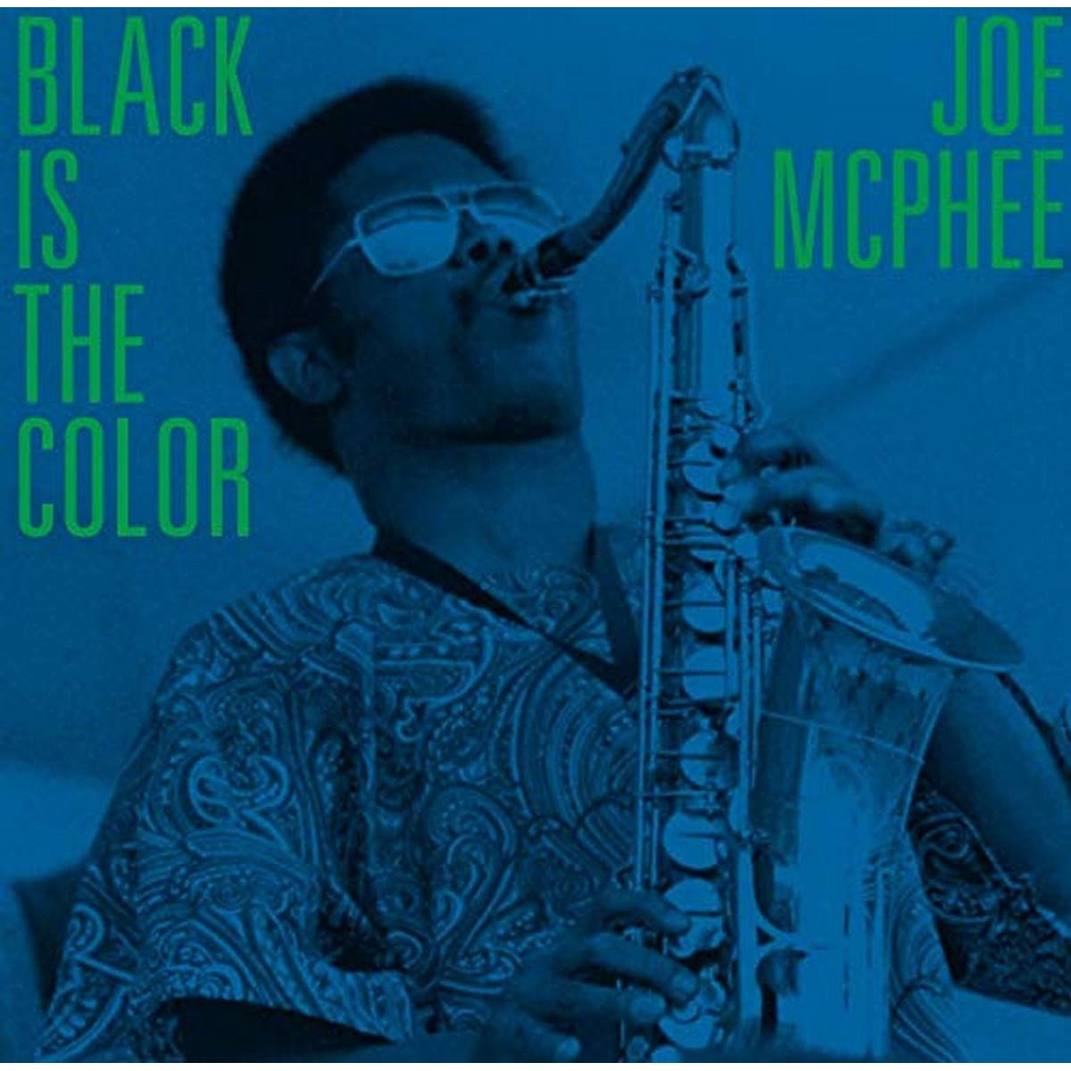 Joe McPhee - Black Is The Color: Live In Poughkeepsie And New Windsor, 1969-70