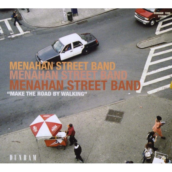 Menahan Street Band - Make The Road By Walking