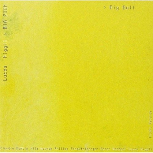 Lucas Niggli - Big Ball