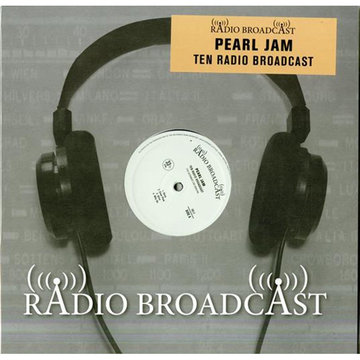 Pearl Jam - Ten Radio Broadcast