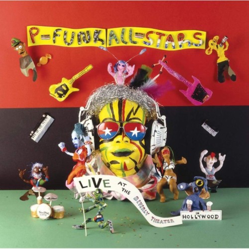 P-Funk All-Stars - Live At The Beverly Theater In Hollywood