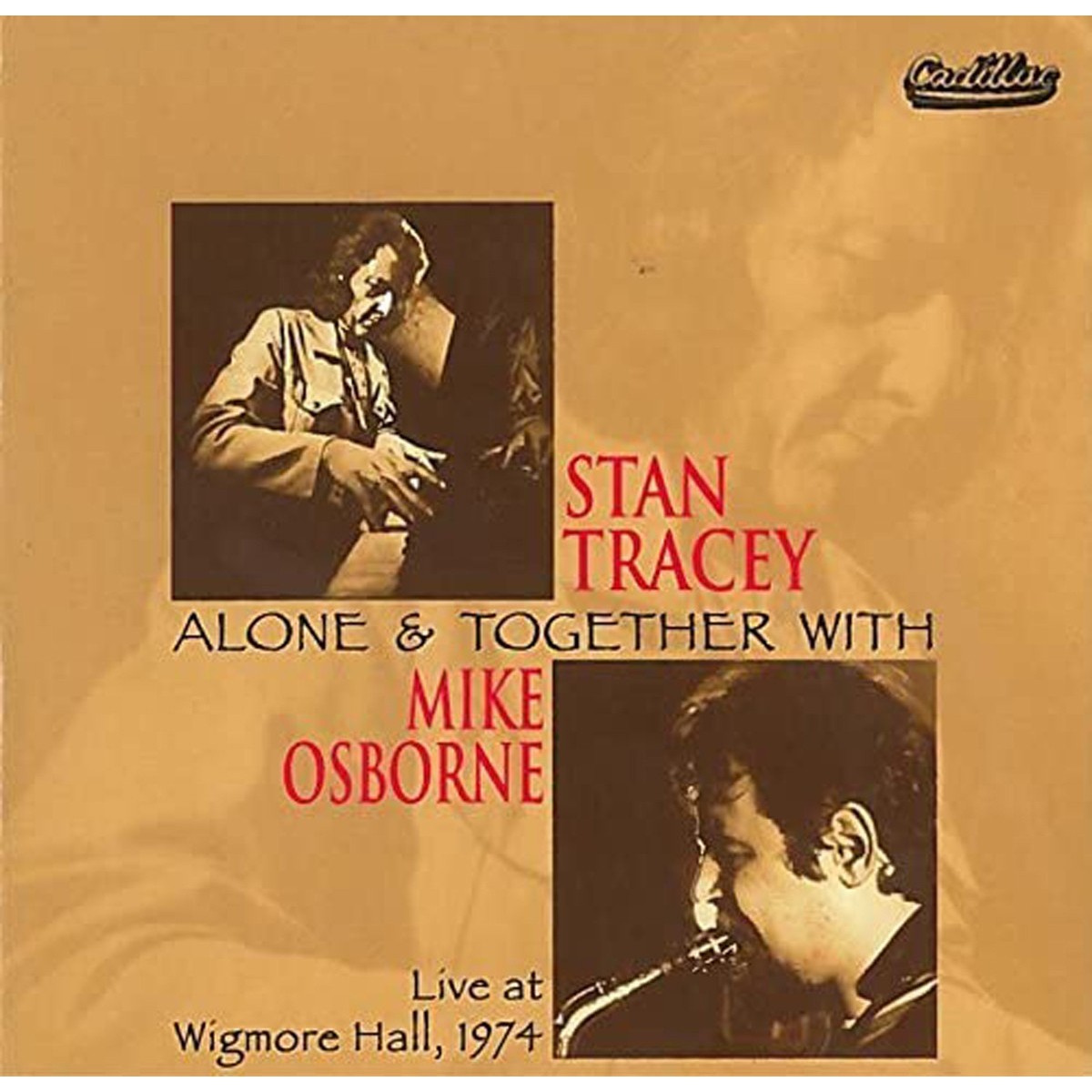 Stan Tracey Alone & Together With Mike Osborne - Live At Wigmore Hall, 1974 (2XCD)