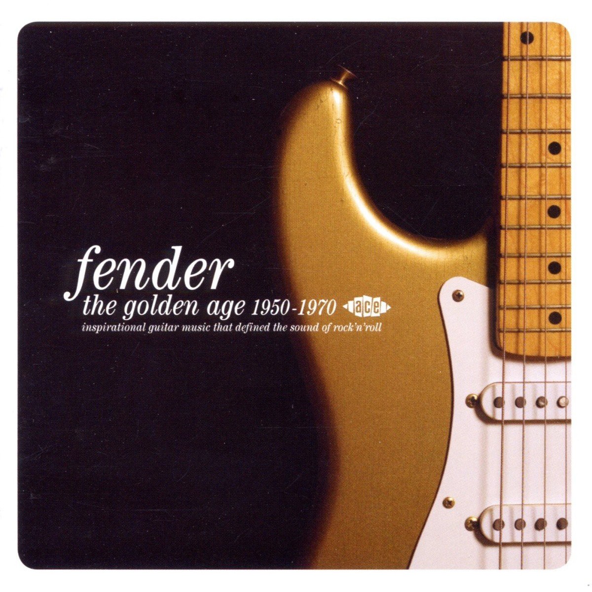 Various Artists - Fender: The Golden Age 1950-1970