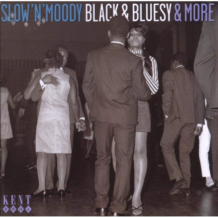 Various Artists - Slow 'N' Moody, Black & Bluesy & More