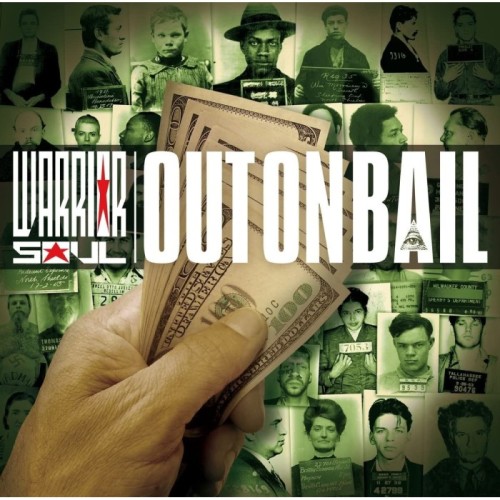 Warrior Soul - Out On Bail