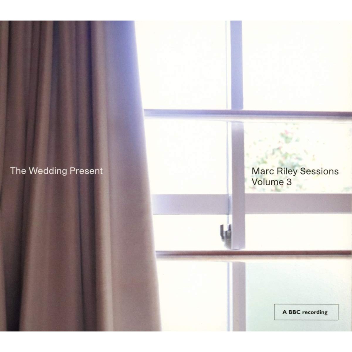 Wedding Present - Marc Riley Sessions Vol. 3