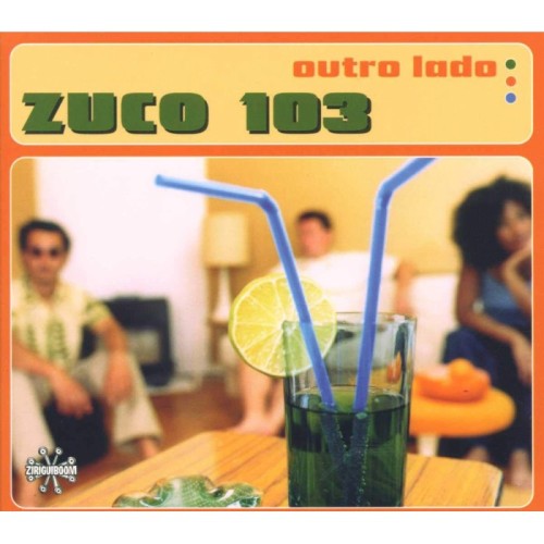 Zuco 103 - Outro Lado
