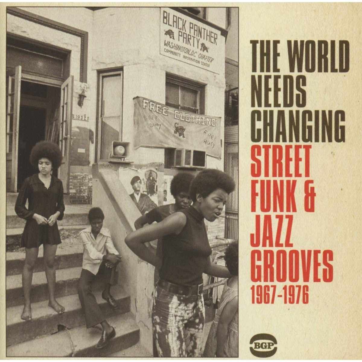 Various Artists - The World Needs Changing - Street Funk & Jazz Grooves 1967-1976