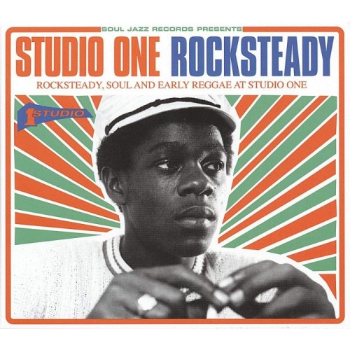 Various Artists - Studio One Rocksteady (Rocksteady, Soul And Early Reggae At Studio One)