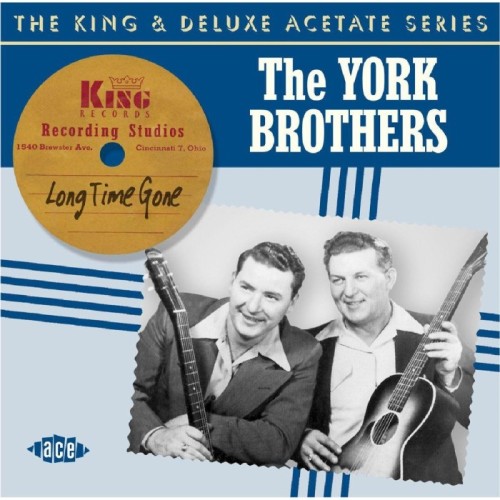 The York Brothers - Long Time Gone