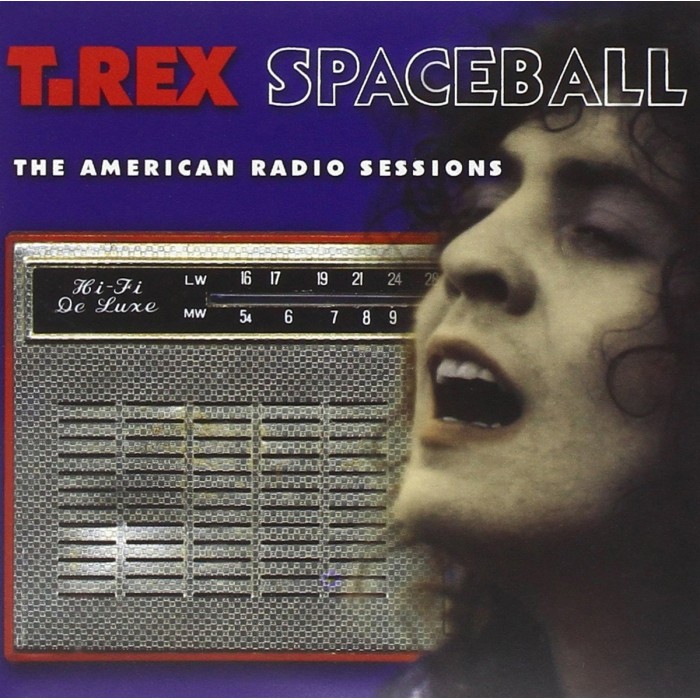 Marc Bolan & T.Rex - Spaceball: The American Radio Sessions