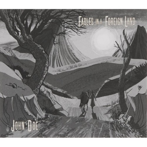 John Doe - Fables In A Foreign Land