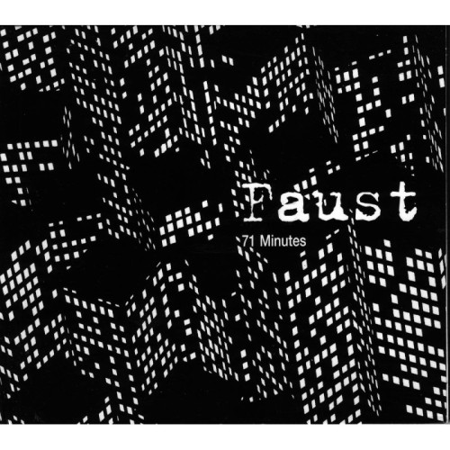 Faust - 71 Minutes Of