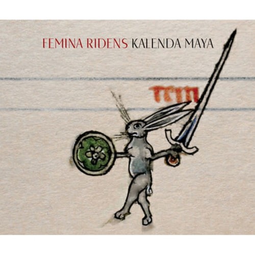 Femina Ridens - Kalenda Maya