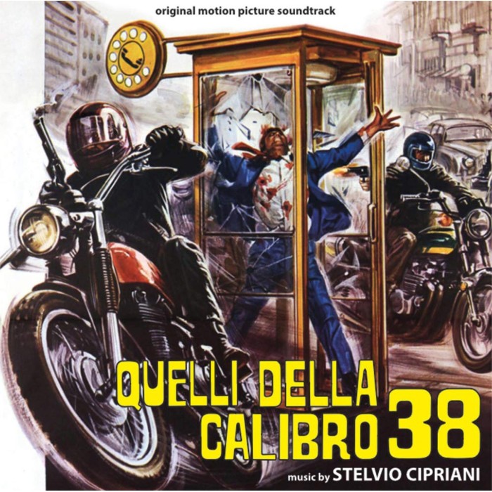 Stelvio Cipriani - Quelli Della Calibro 38 / L'Ispettore Anticrimine