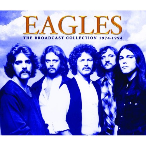 The Eagles - Broadcast Collection 1974-1994 (5CD)