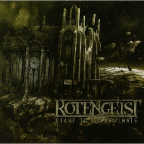 Rotengeist - Start To Exterminate