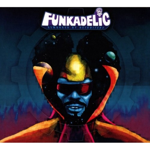 Funkadelic - Reworked By Detroiters