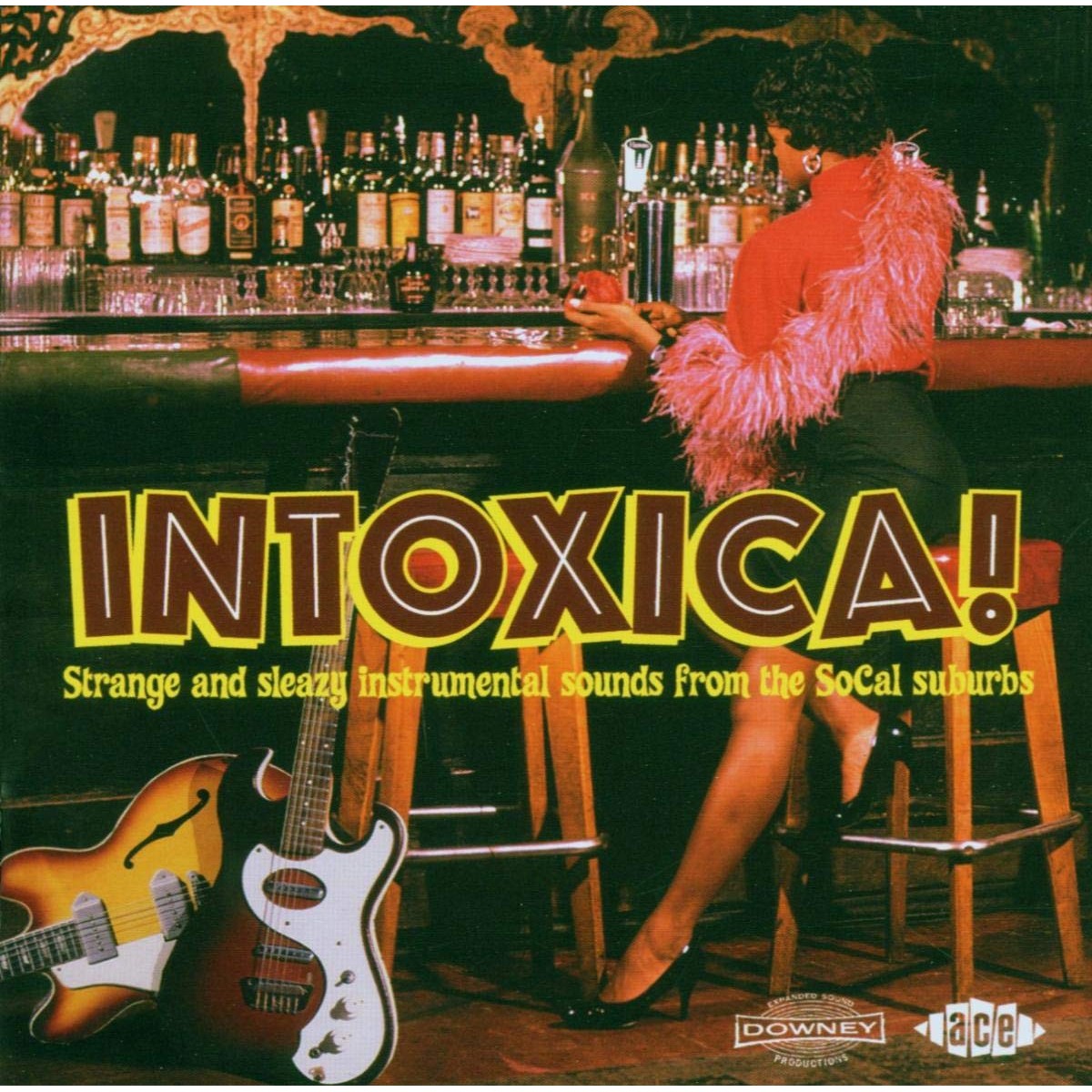 Various Artists - Intoxica!Strange & Sleazy Instrumental Sound From So Cal Sub