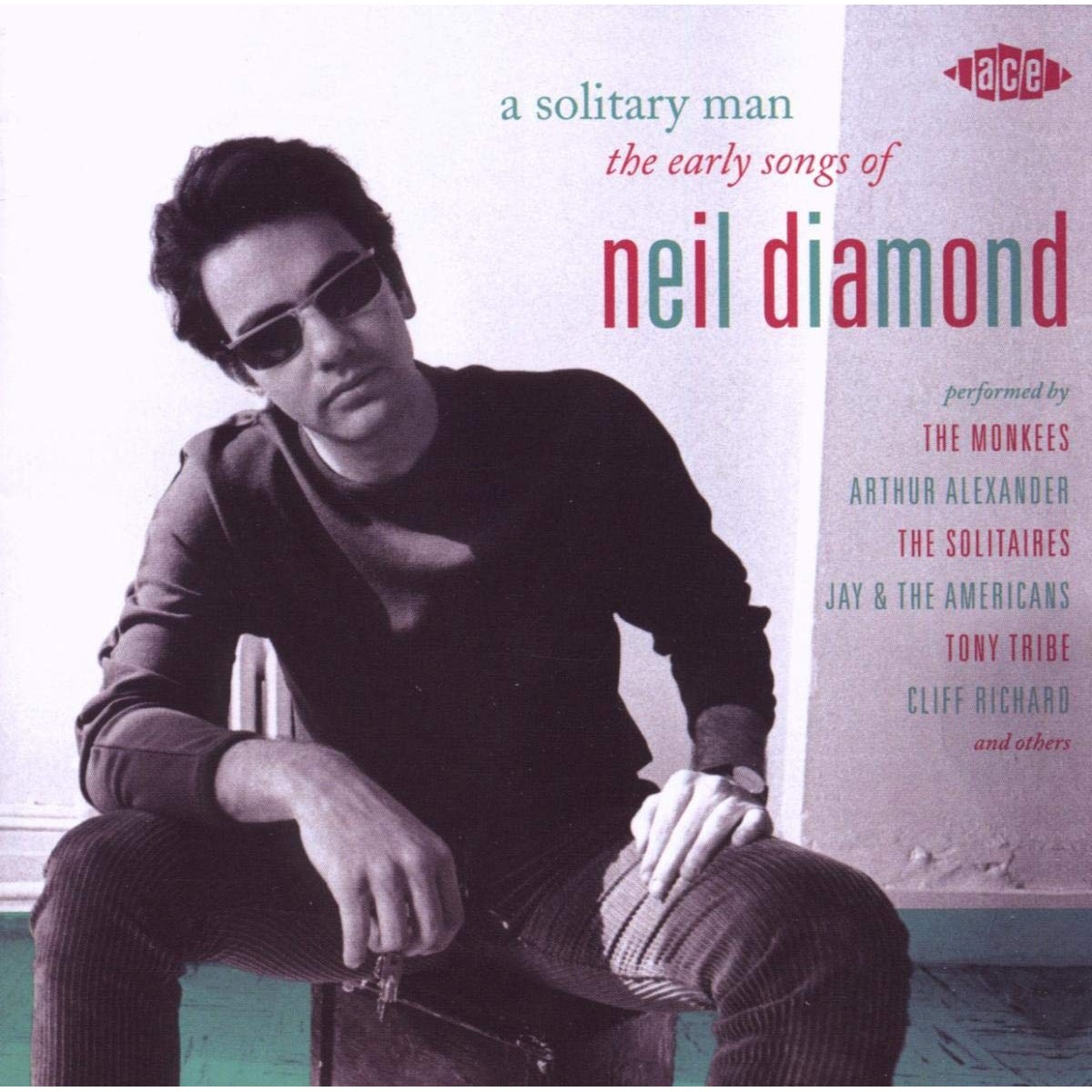 Various Artists - A Solitary Man: The Early Songs Of Neil Diamond