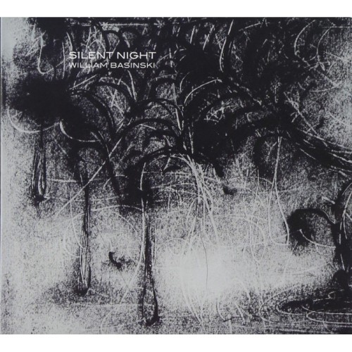 William Basinski - Silent Night