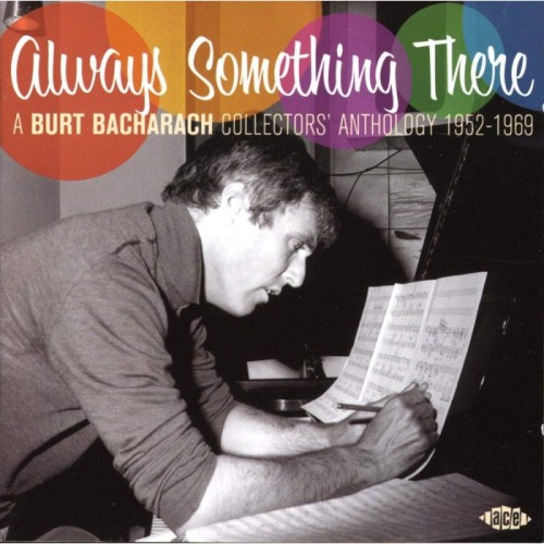 Various Artists - Always Something There: A Burt Bacharach Collectors Anthology 1952-1969