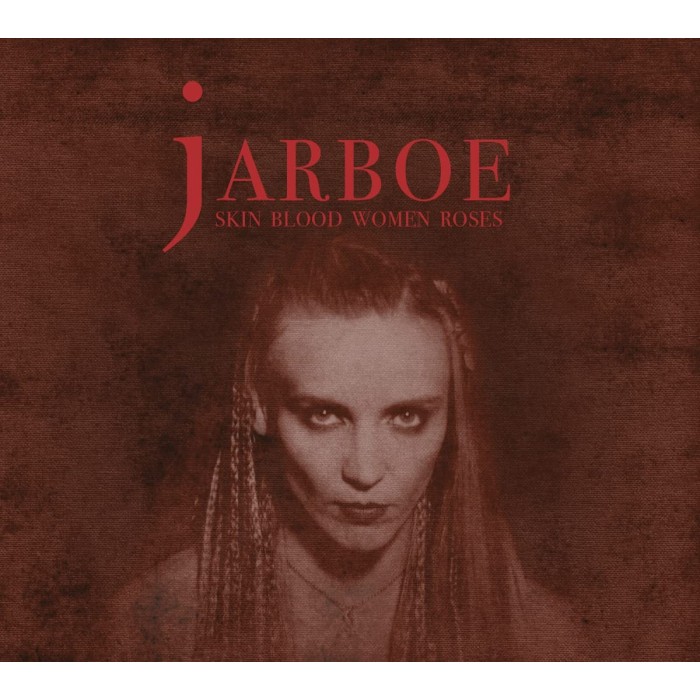 Jarboe - Skin Women Blood Roses