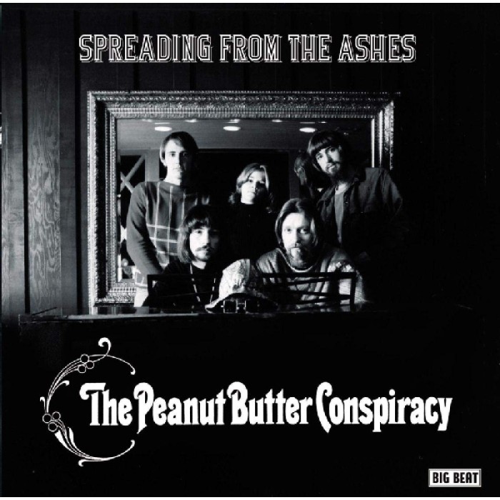 The Peanut Butter Conspiracy - Spreading From The Ashes
