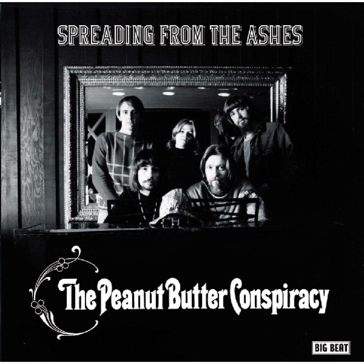 The Peanut Butter Conspiracy - Spreading From The Ashes
