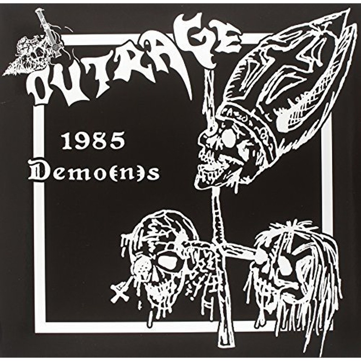 Outrage - 1985 Demo(n)s