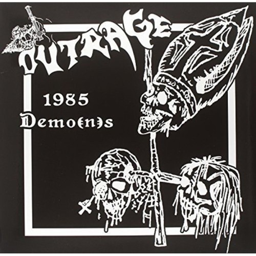 Outrage - 1985 Demo(n)s