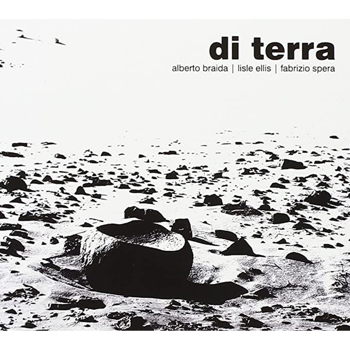 Alberto Braida & Lisle Ellis & Fabrizio Spera - Di Terra