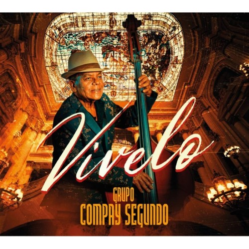 Grupo Compay Segundo - Vivelo
