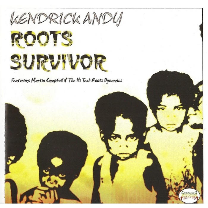 Kendrick Andy & Hi-Tech Roots Dynamics - Roots Survivor