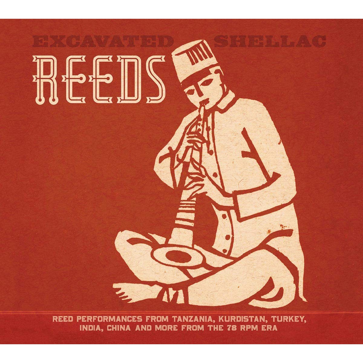 Various Artists - Excavated Shellac: Reeds