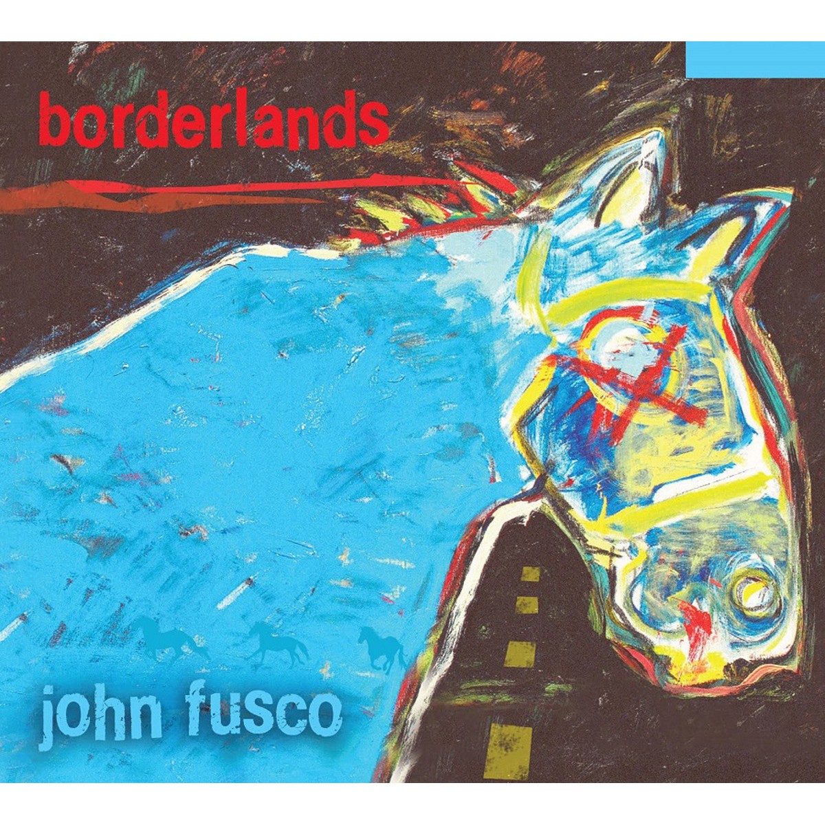 John Fusco - Borderlands