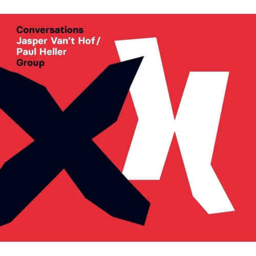 Jasper Van't Hof & Paul Heller - Conversations